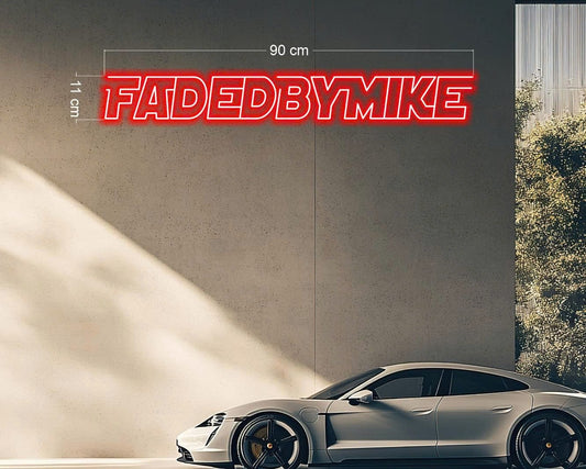 FADEDBYMIKE | LED Neon Sign
