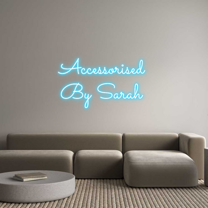 Custom Neon: Accessorised ...