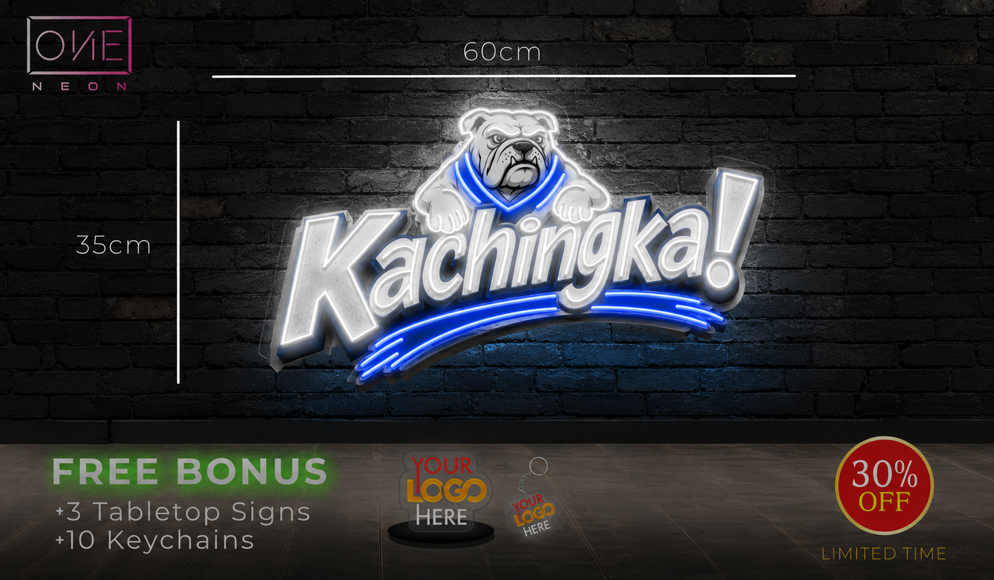 Kachingka! | LED Neon Sign