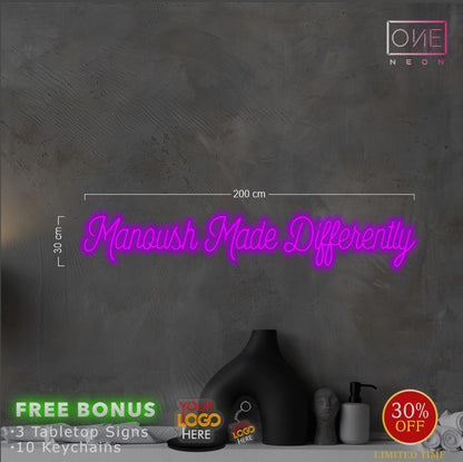 MANOUSH MADE DIFFERENTLY | LED Neon Sign (2 signs) + express shipping