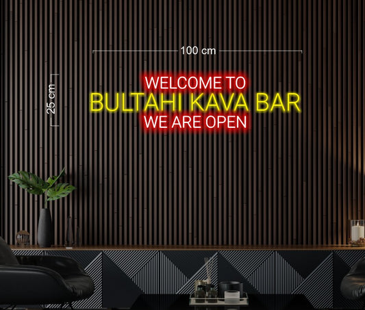 WELCOME TO BULTAHI KAVA BAR WE ARE OPEN | LED NEON SIGN