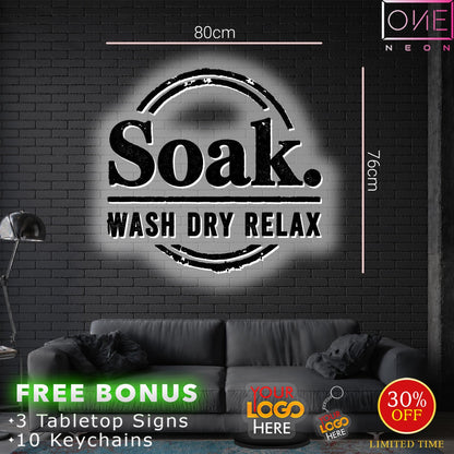 Soak wash dry relax | Backlit Sign