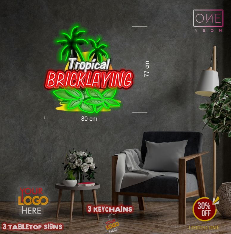 Tropical bricklaying | LED Neon Sign