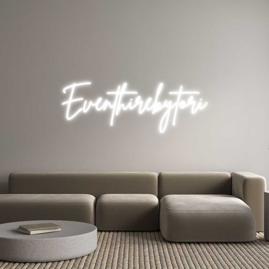 Custom Neon: Eventhirebytori