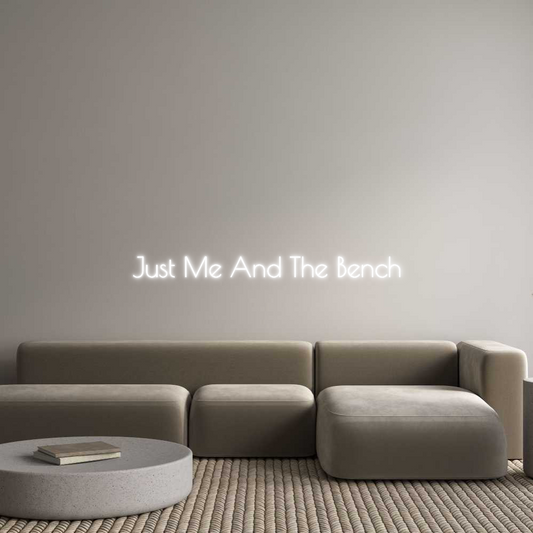 Custom Neon: Just Me And T...