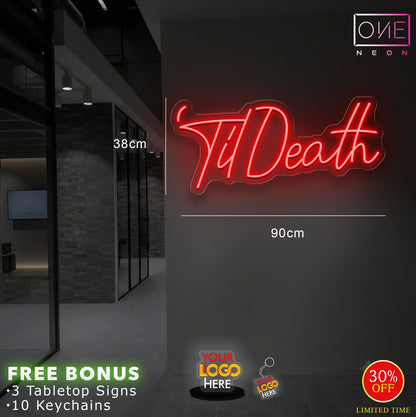 Til Death | LED Neon Sign