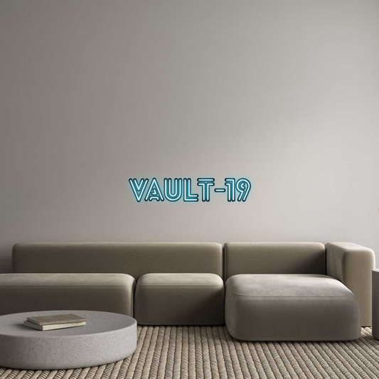 Custom Neon: Vault-19
