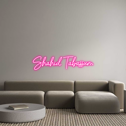 Custom Neon: Shahid Tabass...