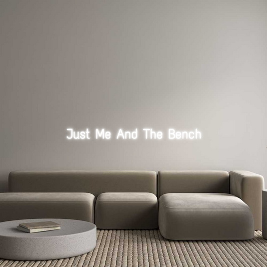 Custom Neon: Just Me And T...