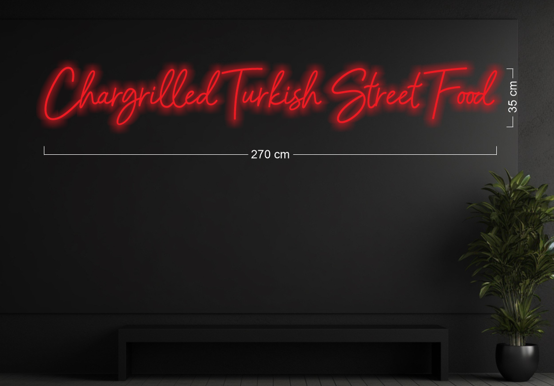 Chargrilled Turkish Street Food | LED Neon Sign
