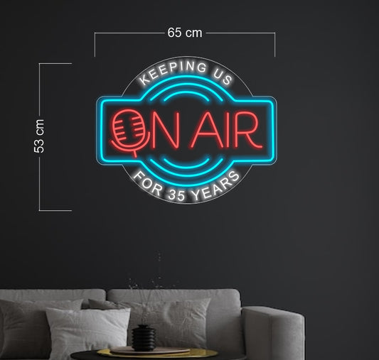 Keeping us for 35 years | LED Neon Sign
